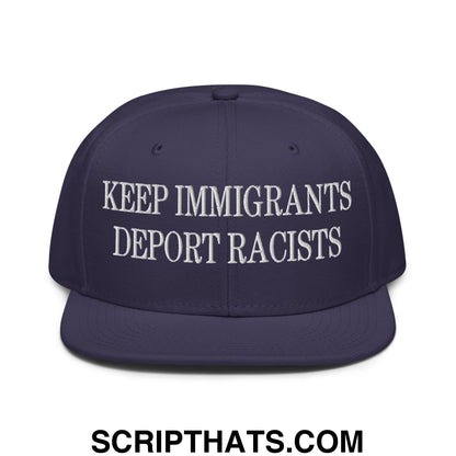 Navy blue snapback hat with white embroidered text keep immigrants deport racists on flat brim bill