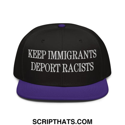 Black snapback hat with purple brim and button featuring white embroidered keep immigrants deport racists text