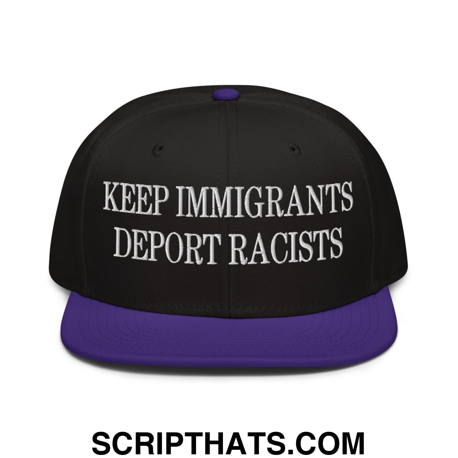 Black snapback hat with purple brim and button featuring white embroidered keep immigrants deport racists text