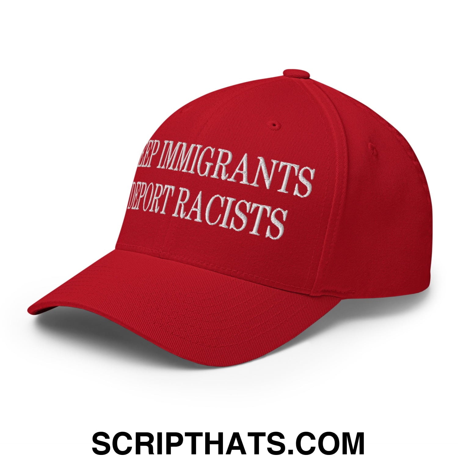 Red stretch fit baseball hat with white embroidered keep immigrants deport racists text on front