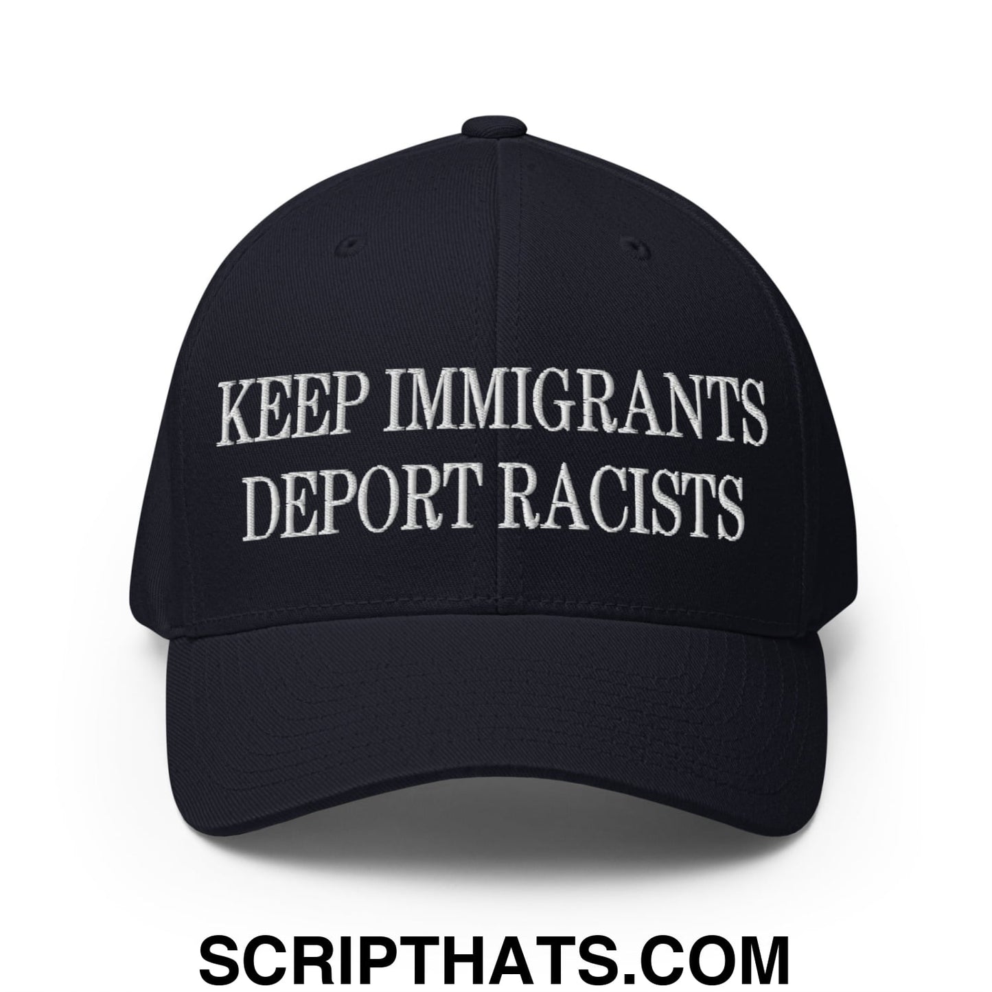Black stretch fit baseball hat with white embroidered keep immigrants deport racists text on front