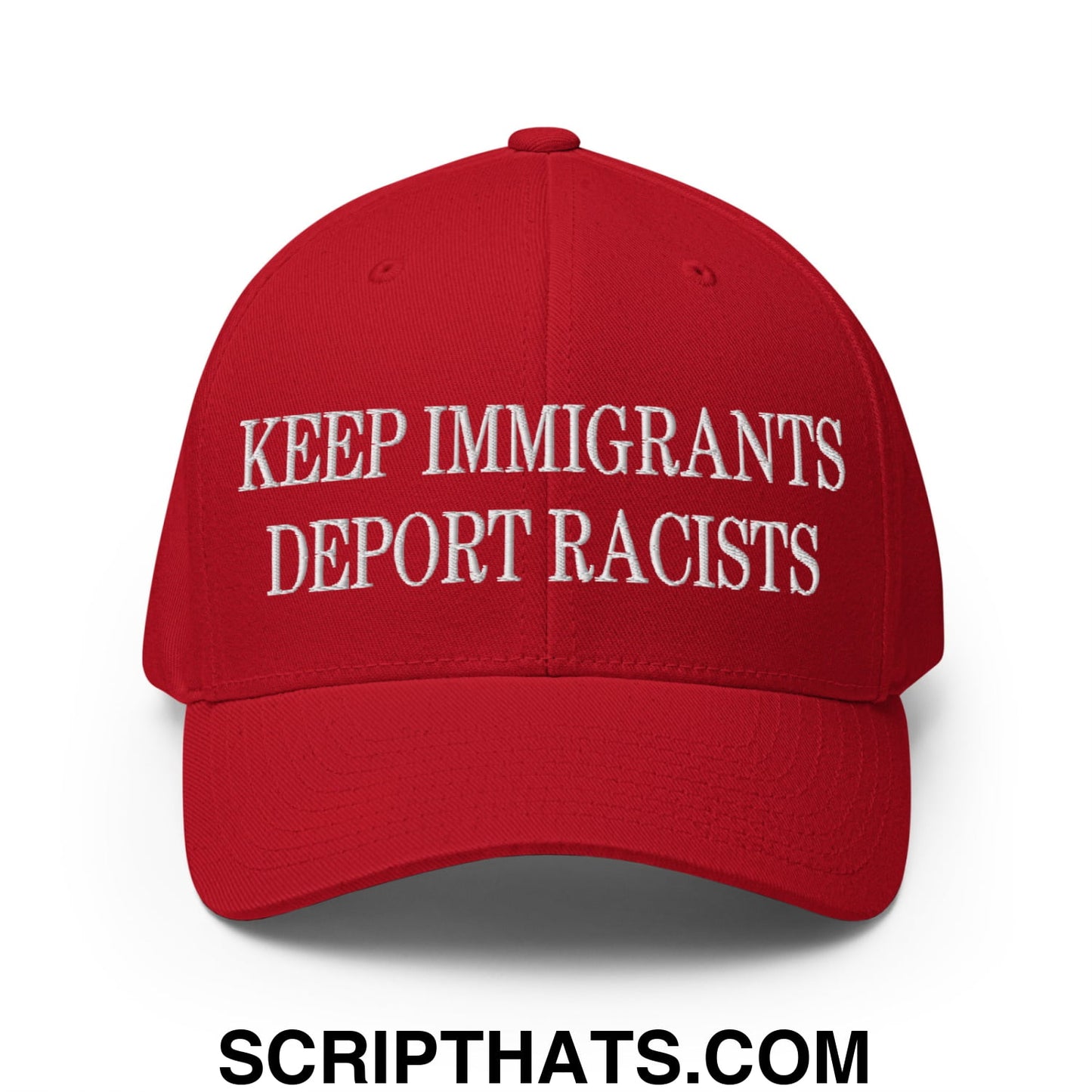 Red embroidered stretch fit baseball hat with keep immigrants deport racists text on front