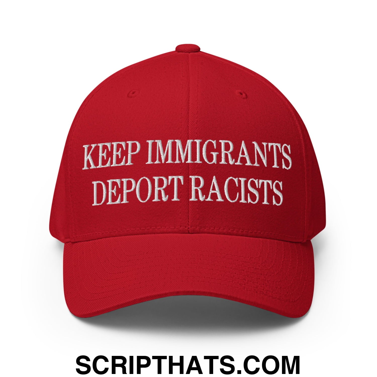 Red embroidered stretch fit baseball hat with keep immigrants deport racists text on front
