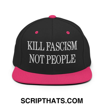 Kill Fascism Not People Embroidered Flat Bill Brim Snapback Hat Black Neon Pink