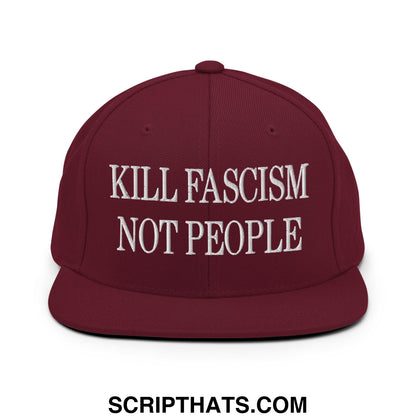 Maroon flat bill snapback hat with white embroidered kill fascism not people text for casual wear
