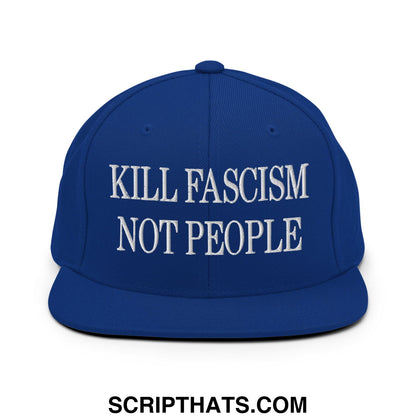 Royal blue snapback hat with white embroidered kill fascism not people text and flat bill brim design