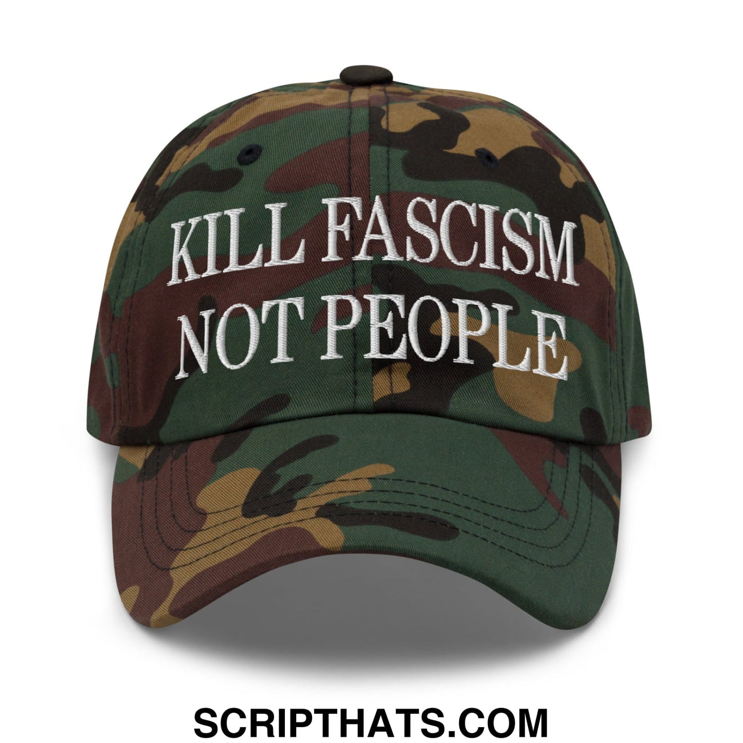 A camouflage unstructured dad hat with white embroidered text kill fascism not people on the front