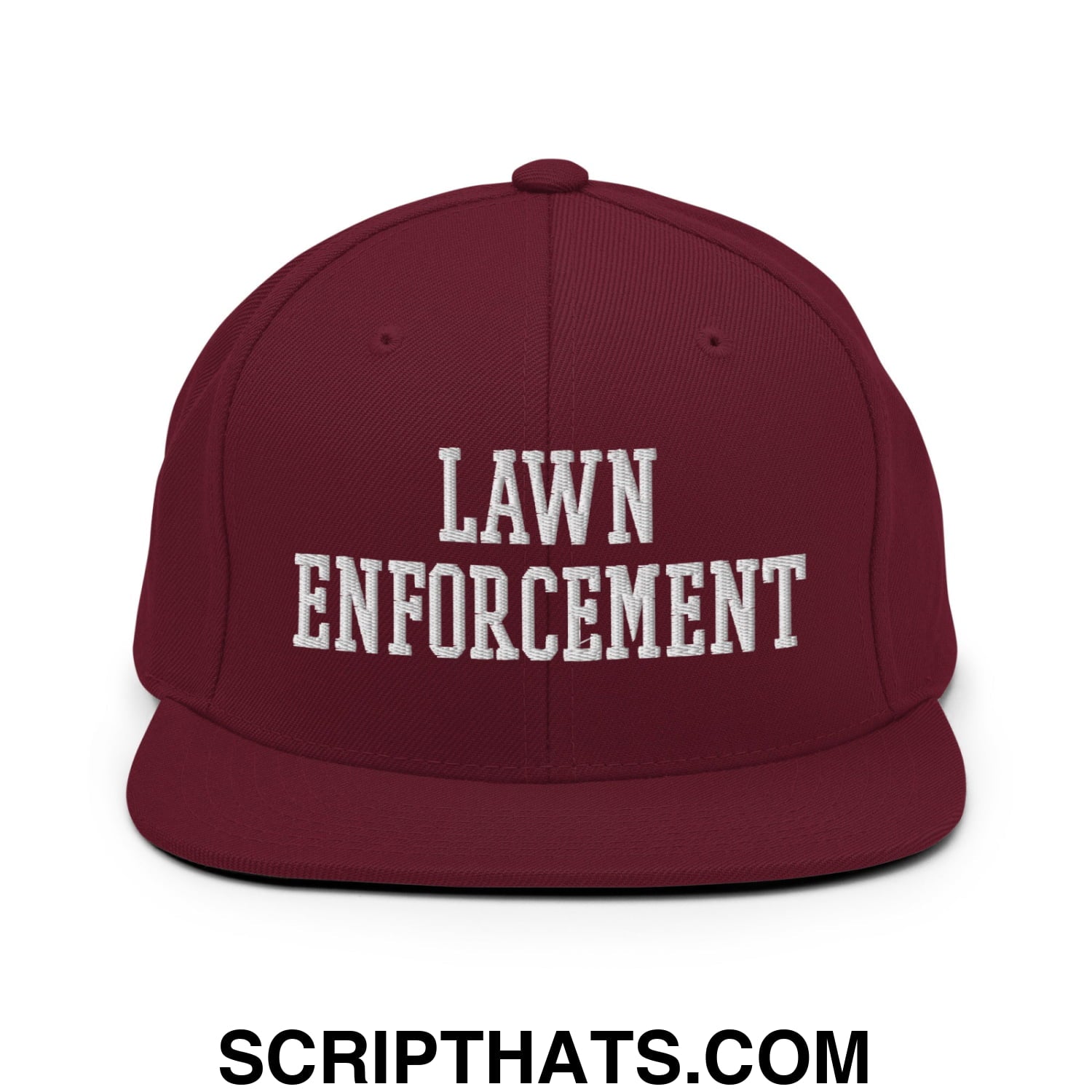 Maroon snapback hat with white embroidered lawn enforcement text and flat bill brim in a sturdy fabric design