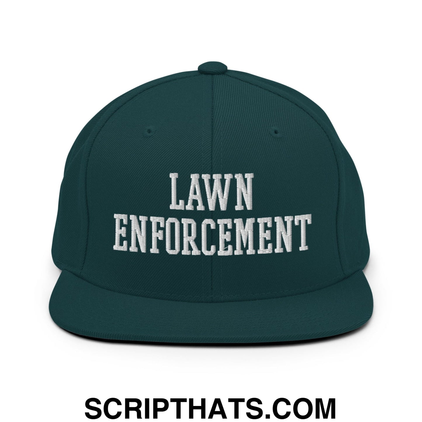 Dark green snapback hat with white embroidered lawn enforcement text and flat bill brim