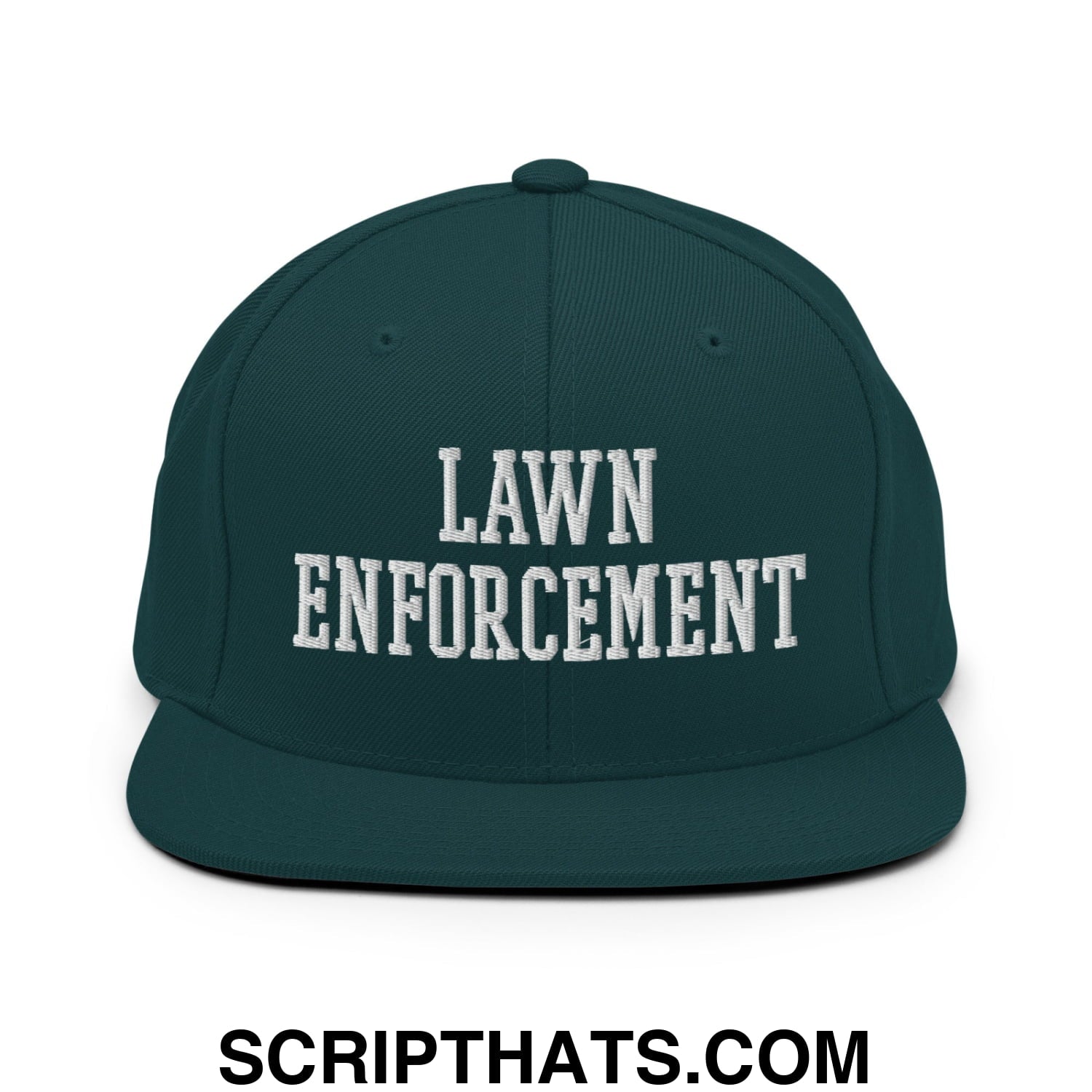 Dark green snapback hat with white embroidered lawn enforcement text and flat bill brim
