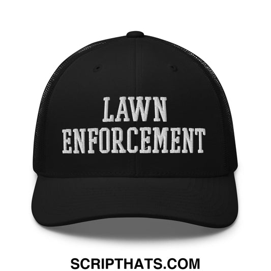 Lawn Enforcement Embroidered Mesh Trucker Hat Black