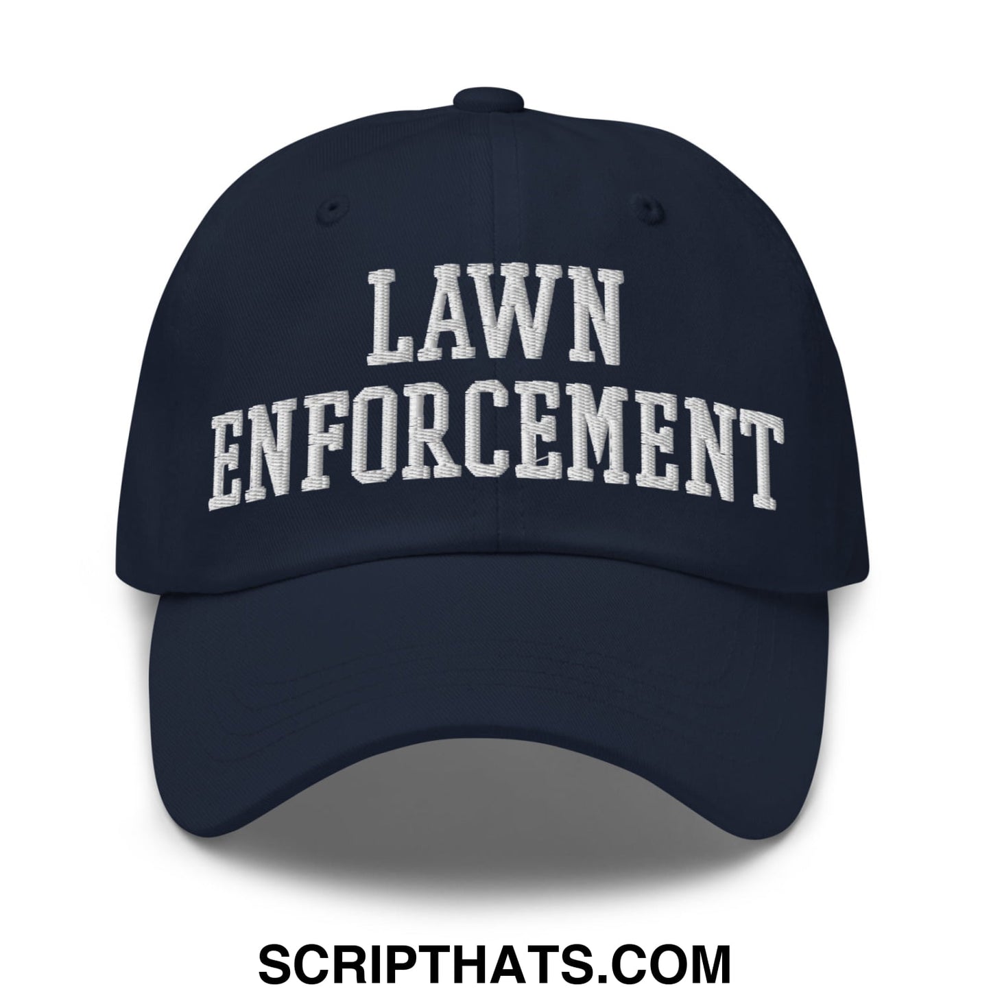 Navy blue unstructured dad hat with white embroidered lawn enforcement text in classic arched font