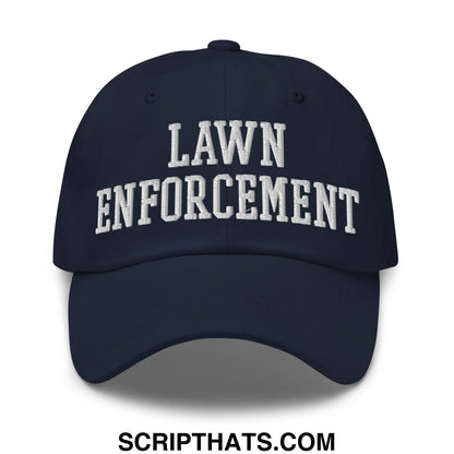 Navy blue unstructured dad hat with white embroidered lawn enforcement text in classic arched font