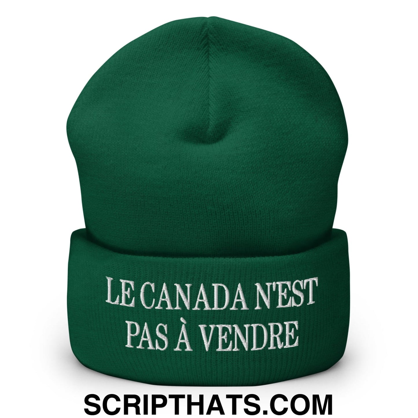 Le Canada N'est Pas À Vendre Embroidered Cuffed Knit Beanie Spruce