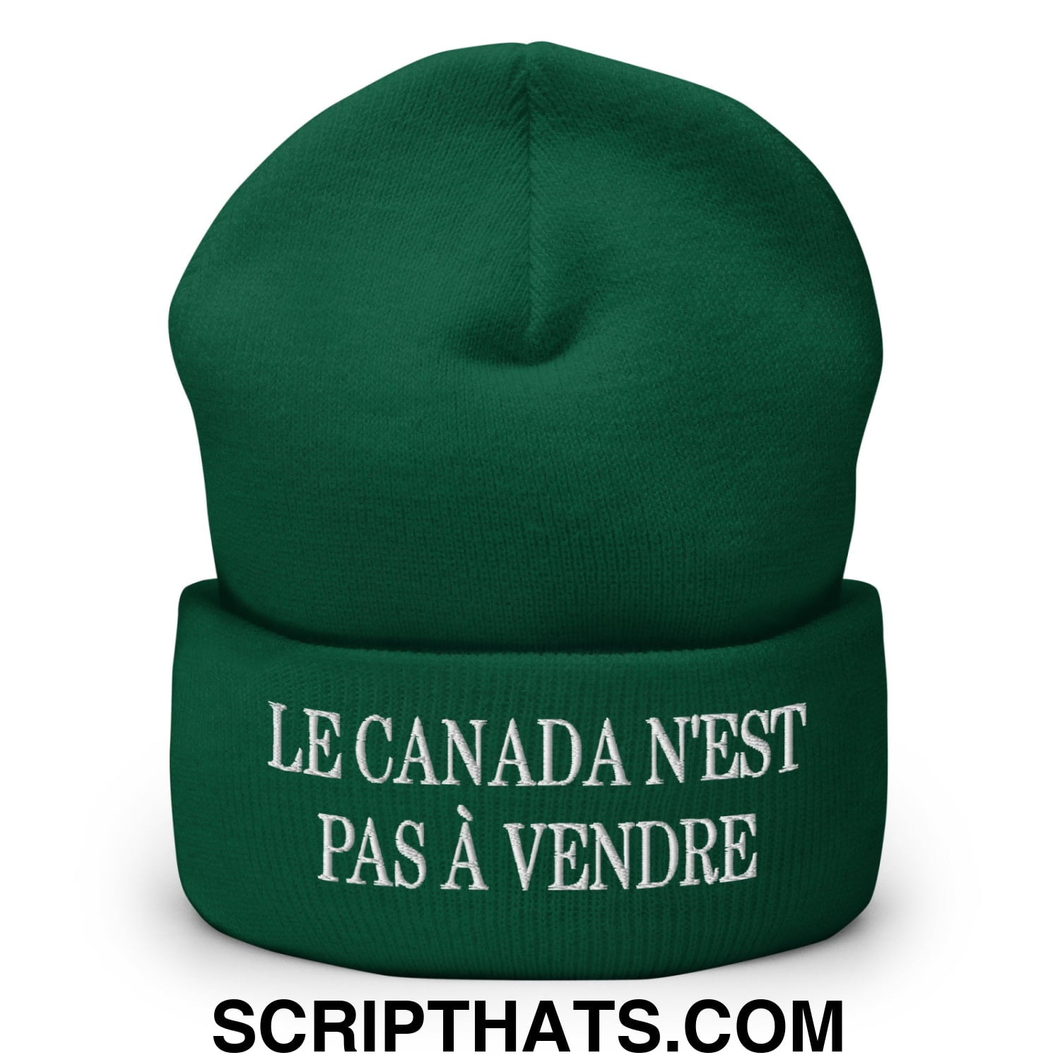 Le Canada N'est Pas À Vendre Embroidered Cuffed Knit Beanie Spruce