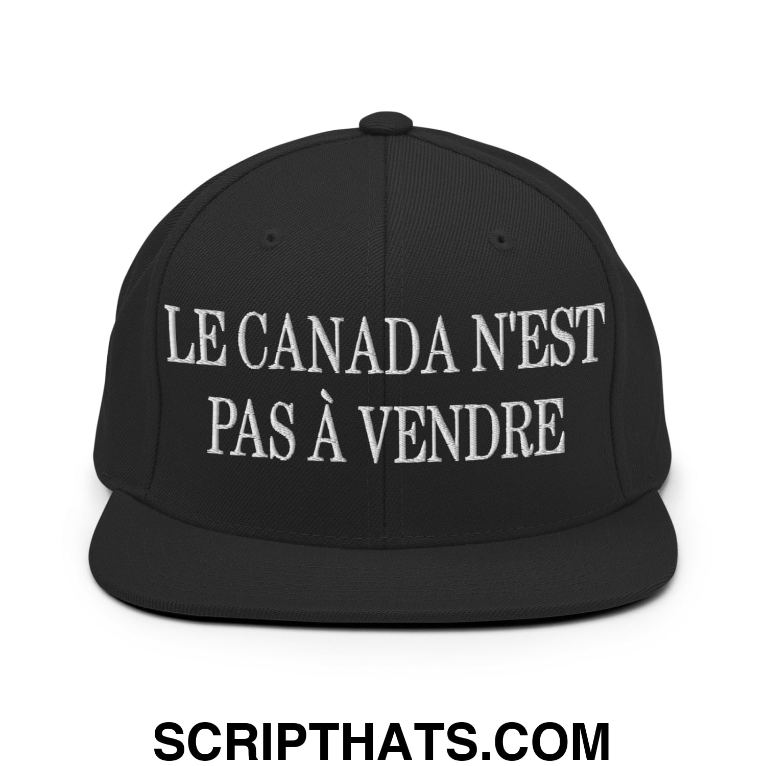 Le Canada N'est Pas À Vendre Embroidered Flat Brim Bill Snapback Hat Black