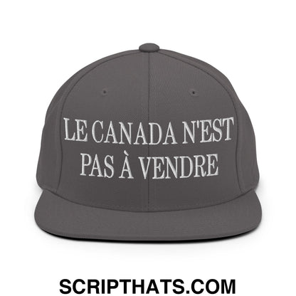 Le Canada N'est Pas À Vendre Embroidered Flat Brim Bill Snapback Hat Dark Grey