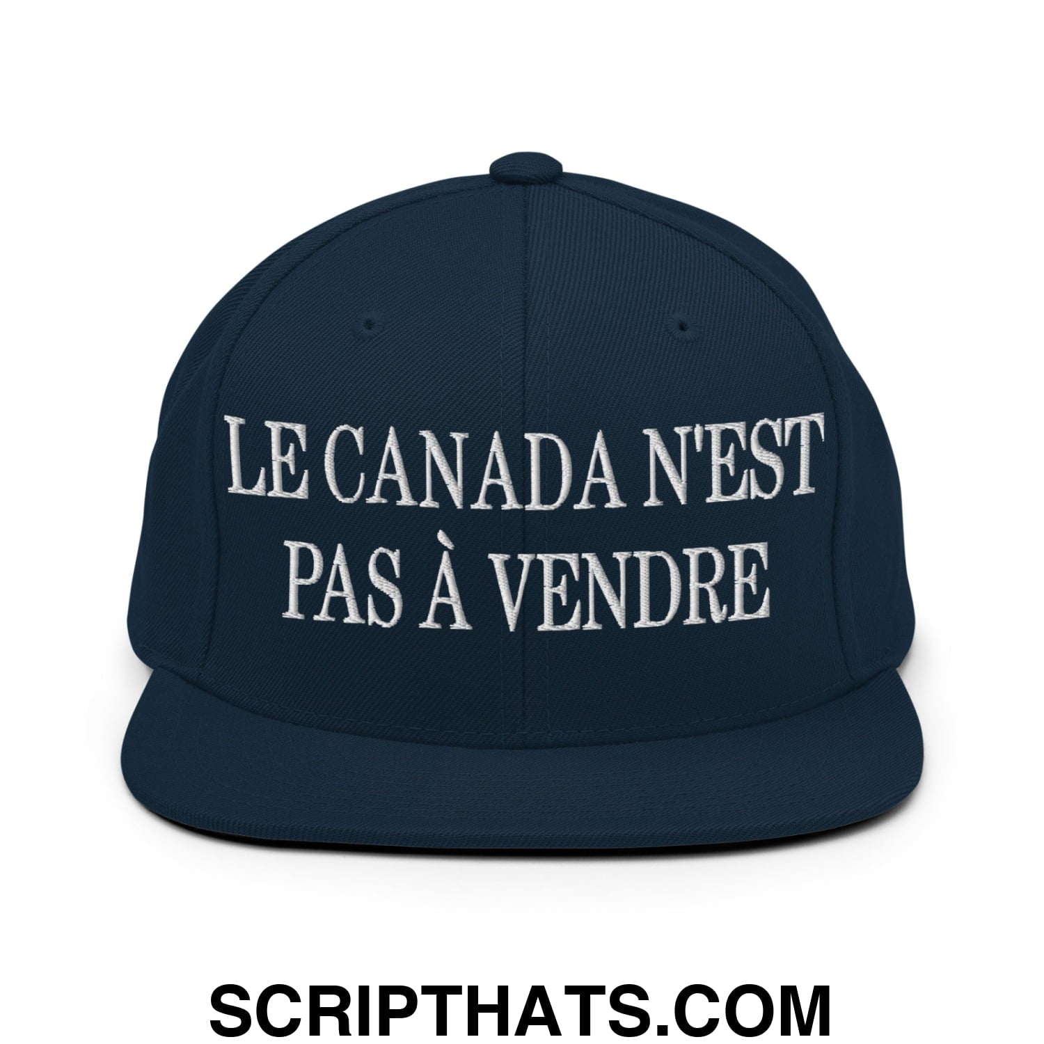 Le Canada N'est Pas À Vendre Embroidered Flat Brim Bill Snapback Hat Dark Navy