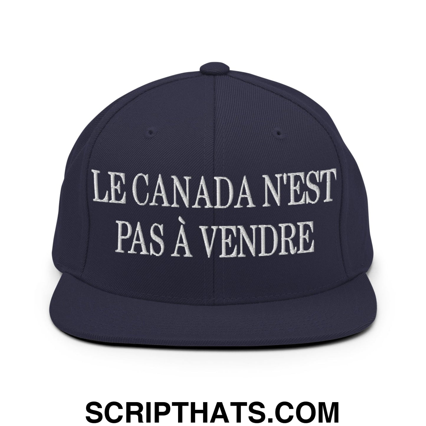 Le Canada N'est Pas À Vendre Embroidered Flat Brim Bill Snapback Hat Navy