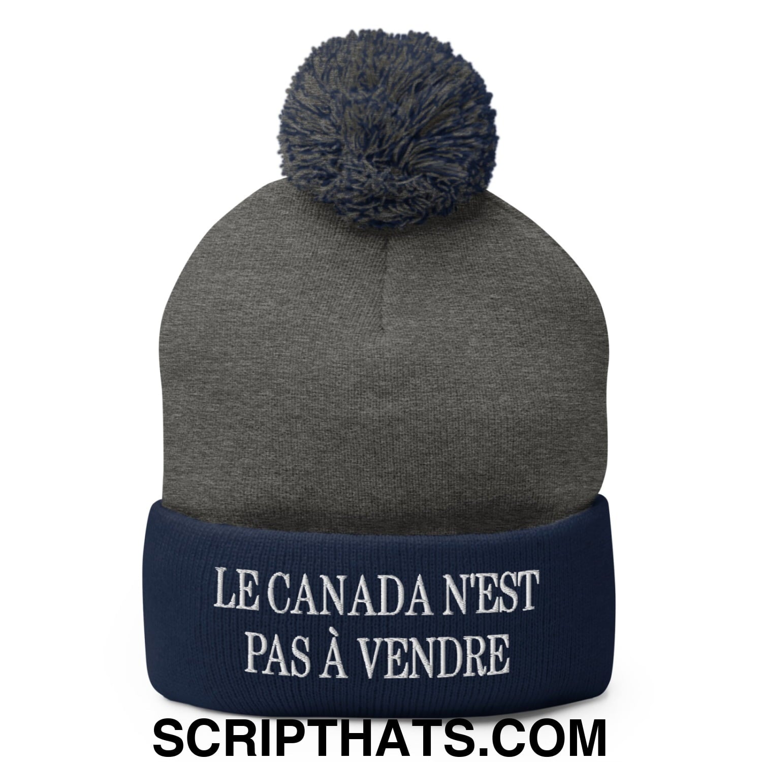 Le Canada N'est Pas À Vendre Embroidered Pom Pom Knit Beanie Dark Heather Grey Navy