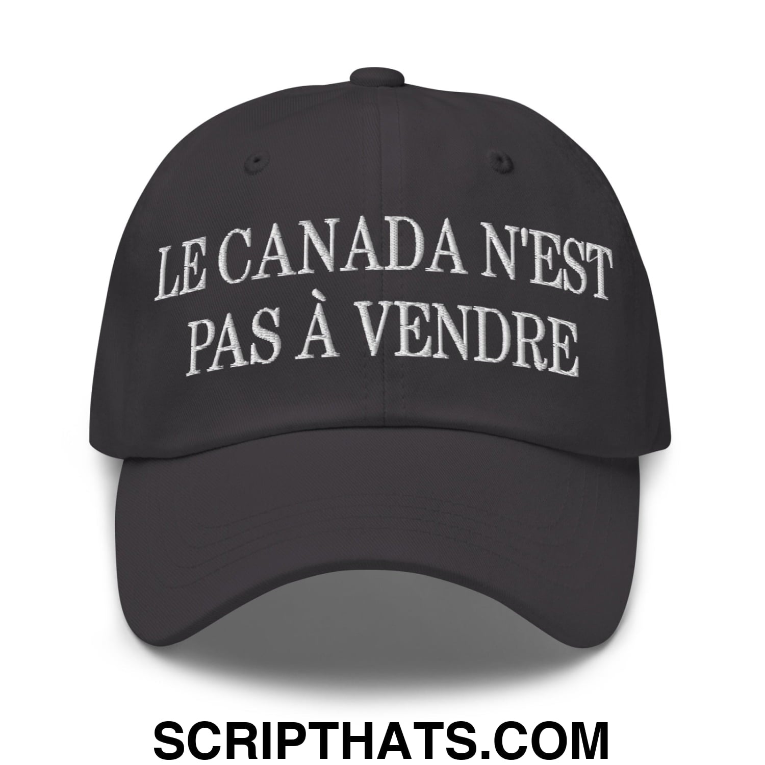 Le Canada N'est Pas À Vendre Embroidered Unstructured Dad Hat Dark Grey