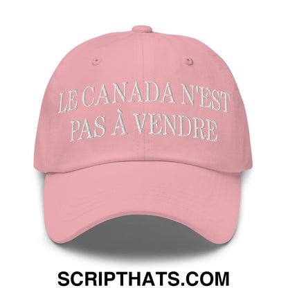Le Canada N'est Pas À Vendre Embroidered Unstructured Dad Hat Pink