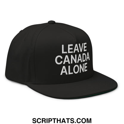 Leave Canada Alone Canada Flag Embroidered Flat Bill Brim 5 Panel Snapback Hat Black