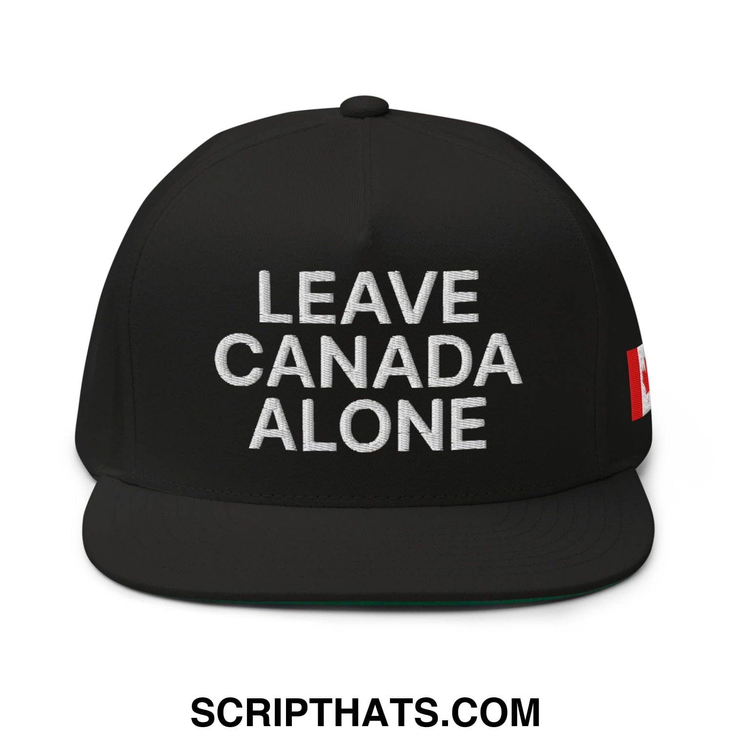 Leave Canada Alone Canada Flag Embroidered Flat Bill Brim 5 Panel Snapback Hat Black