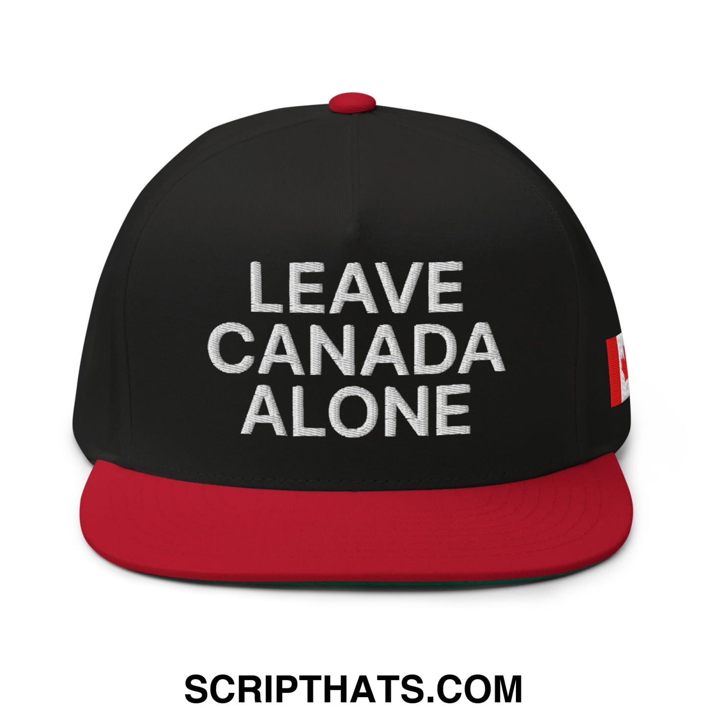 Leave Canada Alone Canada Flag Embroidered Flat Bill Brim 5 Panel Snapback Hat Black Red