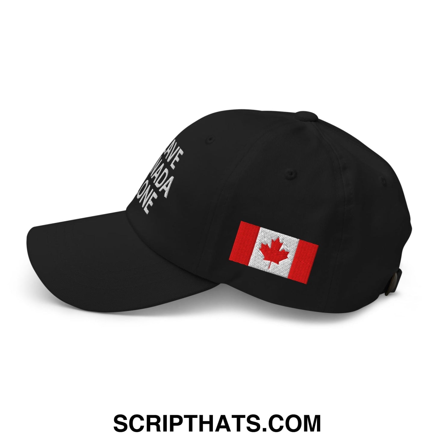 Leave Canada Alone Canada Flag Embroidered Unstructured Dad Hat Black