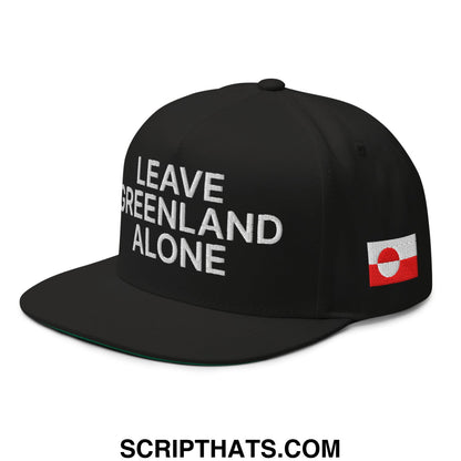 Black leave Greenland alone embroidered flat bill brim 5 panel snapback hat with white text and side flag patch