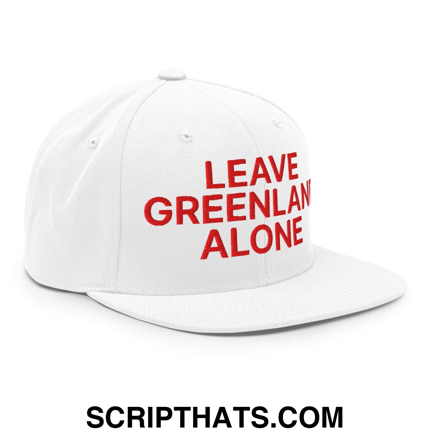 Leave Greenland Alone Embroidered Flat Bill Brim Snapback Hat White