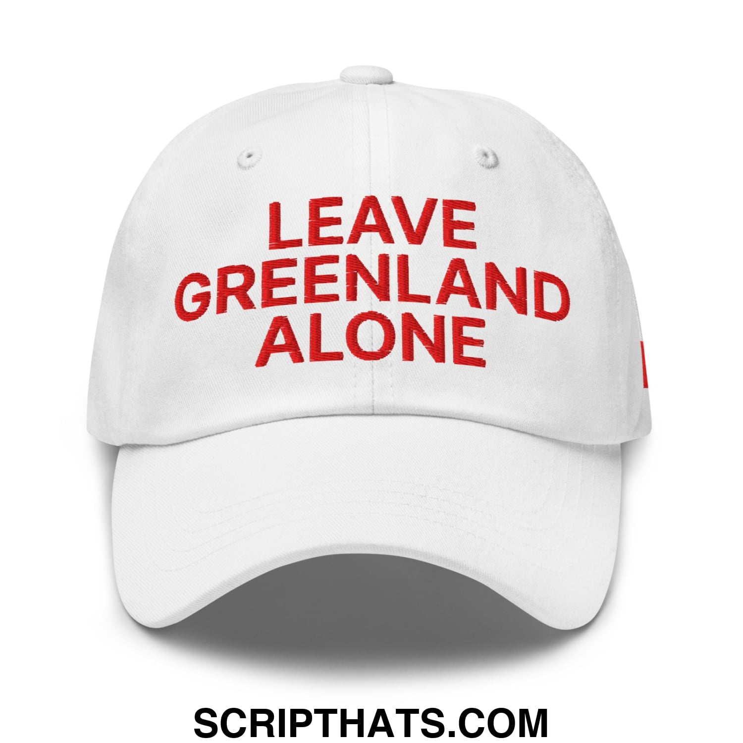 White unstructured dad hat with bold red embroidered text leave greenland alone on front panel