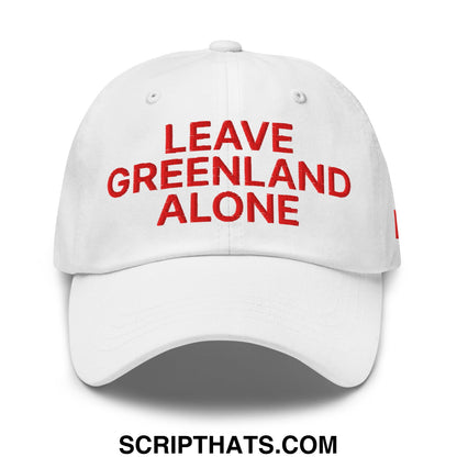 White unstructured dad hat with bold red embroidered text leave greenland alone on front panel