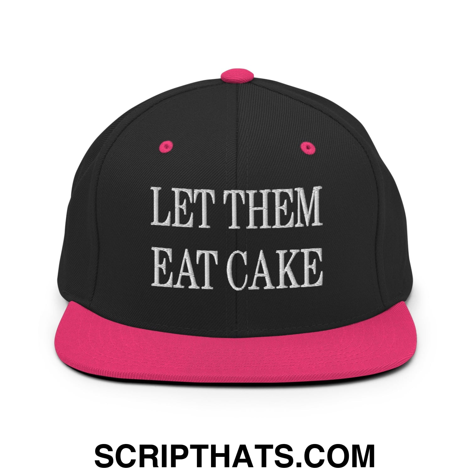 Let Them Eat Cake Embroidered Flat Bill Brim Snapback Hat Black Neon Pink