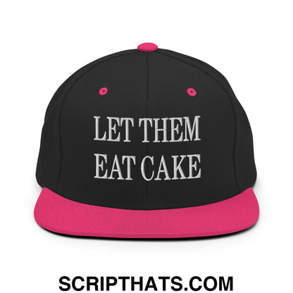Let Them Eat Cake Embroidered Flat Bill Brim Snapback Hat Black Neon Pink