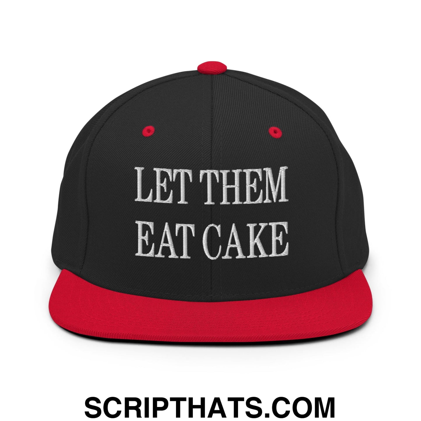 Let Them Eat Cake Embroidered Flat Bill Brim Snapback Hat Black Red