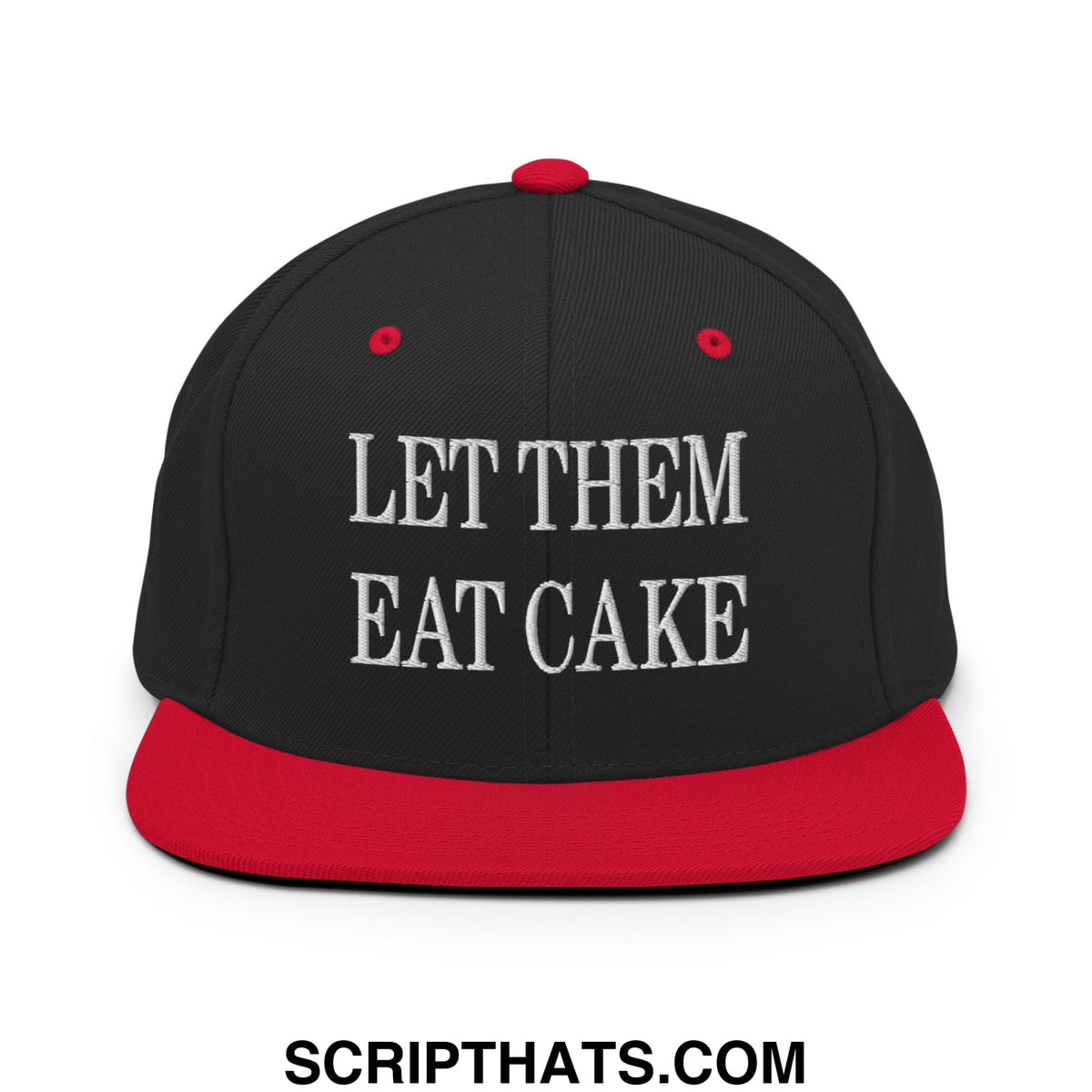 Black and red snapback hat with white embroidered let them eat cake text and flat bill brim design