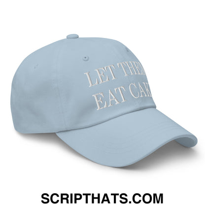 Let Them Eat Cake Embroidered Unstructured Dad Hat Light Blue