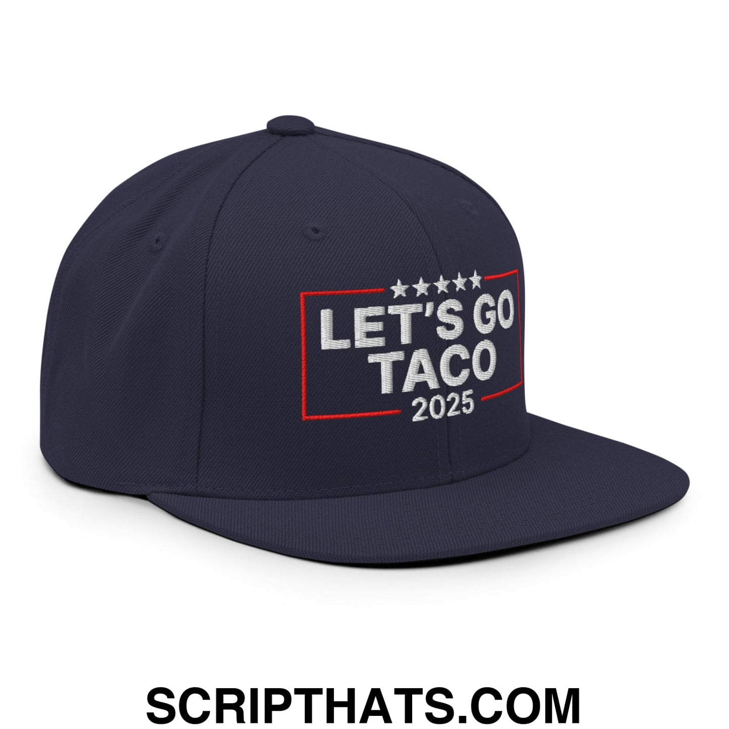 Let's Go Taco 2025 Embroidered Flat Bill Brim Snapback Hat Navy