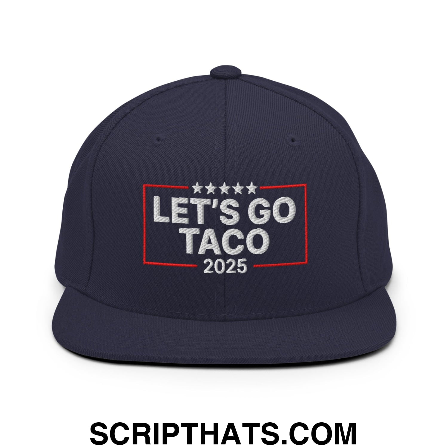 Let's Go Taco 2025 Embroidered Flat Bill Brim Snapback Hat Navy