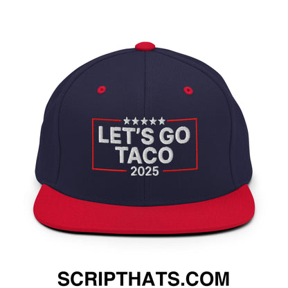 Let's Go Taco 2025 Embroidered Flat Bill Brim Snapback Hat Navy Red