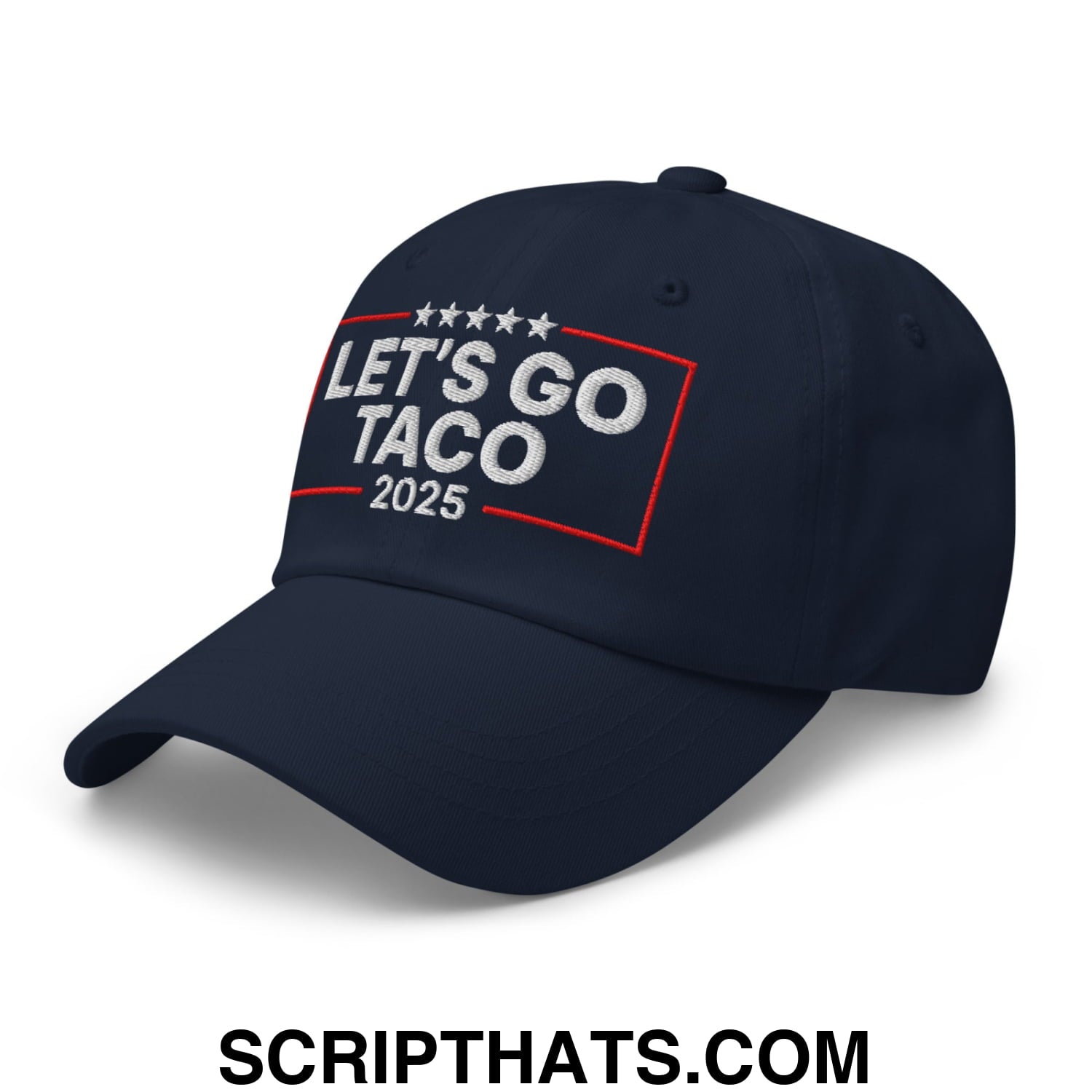 Let's Go Taco 2025 Embroidered Unstructured Dad Hat Default Title
