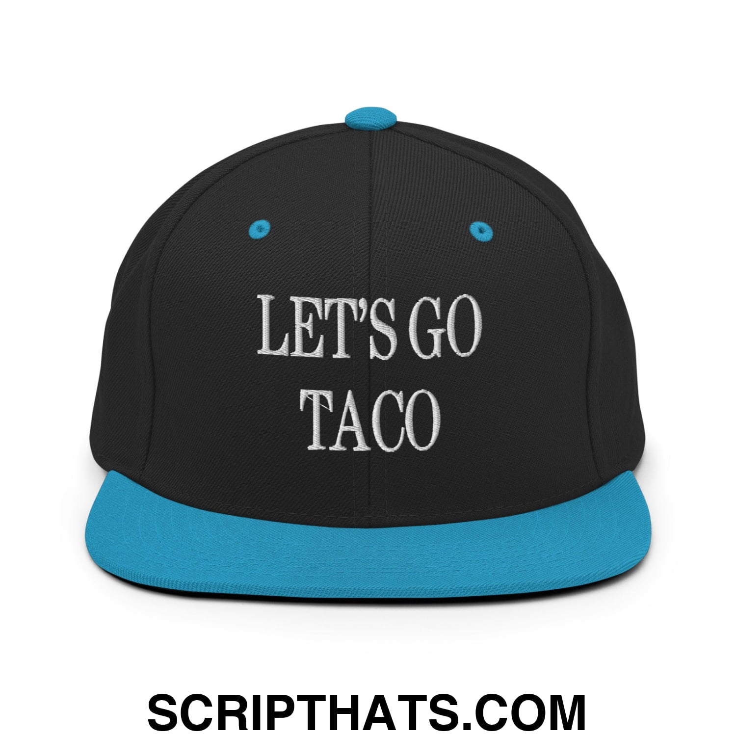 Let's Go Taco Embroidered Flat Bill Brim Snapback Hat Black Teal