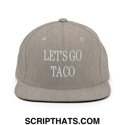 Let's Go Taco Embroidered Flat Bill Brim Snapback Hat Heather Grey