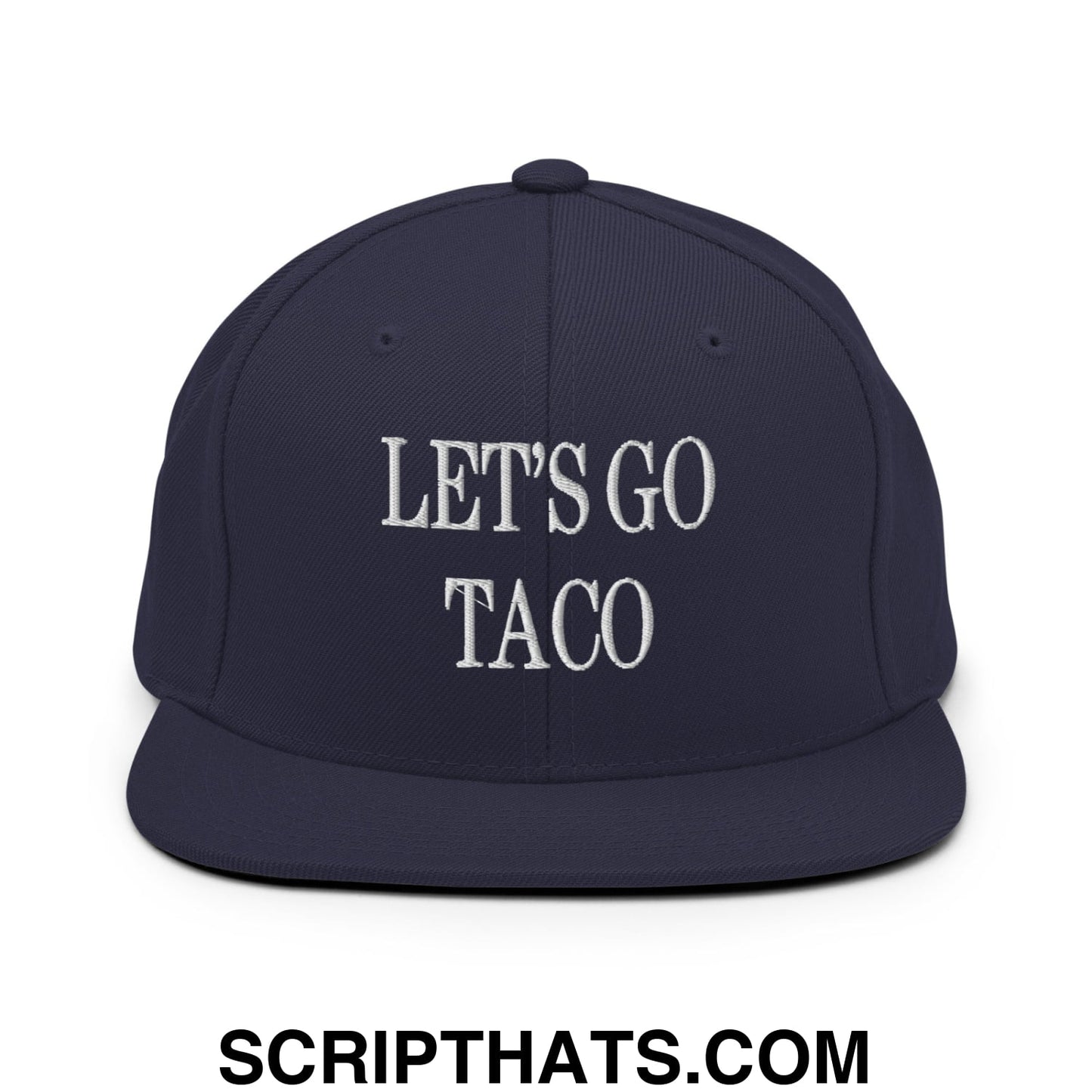 Let's Go Taco Embroidered Flat Bill Brim Snapback Hat Navy
