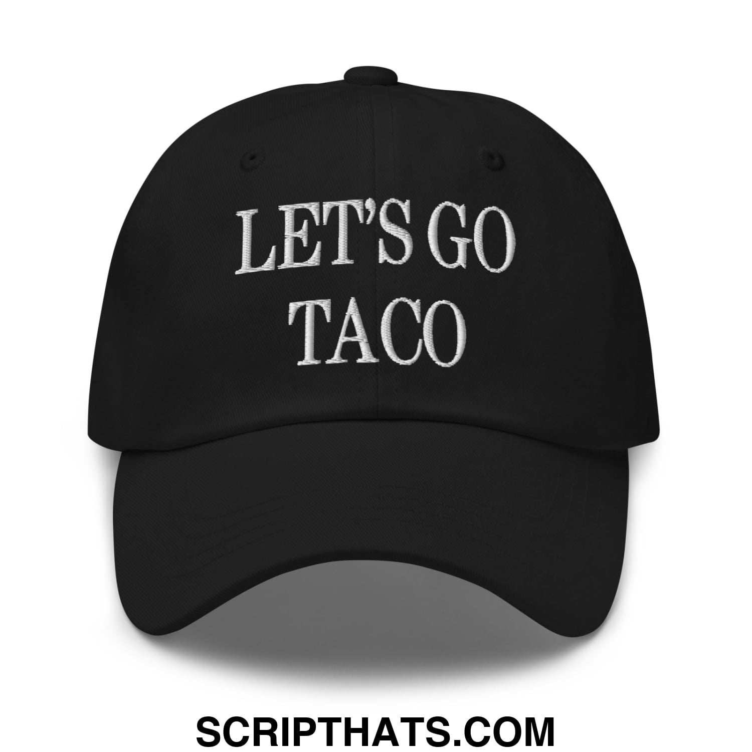 Black unstructured dad hat with lets go taco embroidered in white thread across the front for casual wear