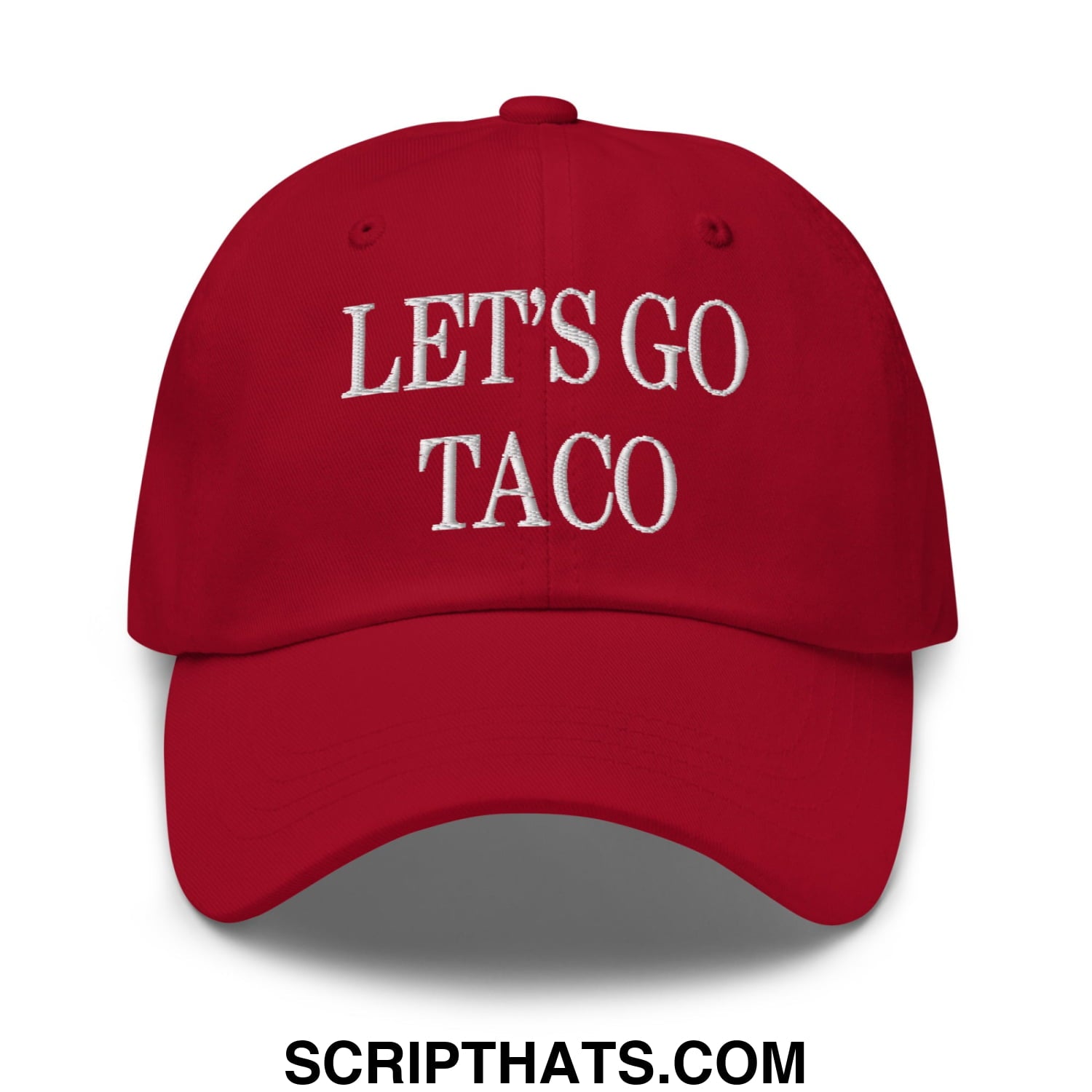 A vibrant red unstructured dad hat with lets go taco embroidered in bold white lettering on the front
