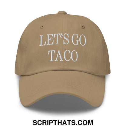 Tan unstructured dad hat with white embroidered let’s go taco text perfect for casual taco-themed wear