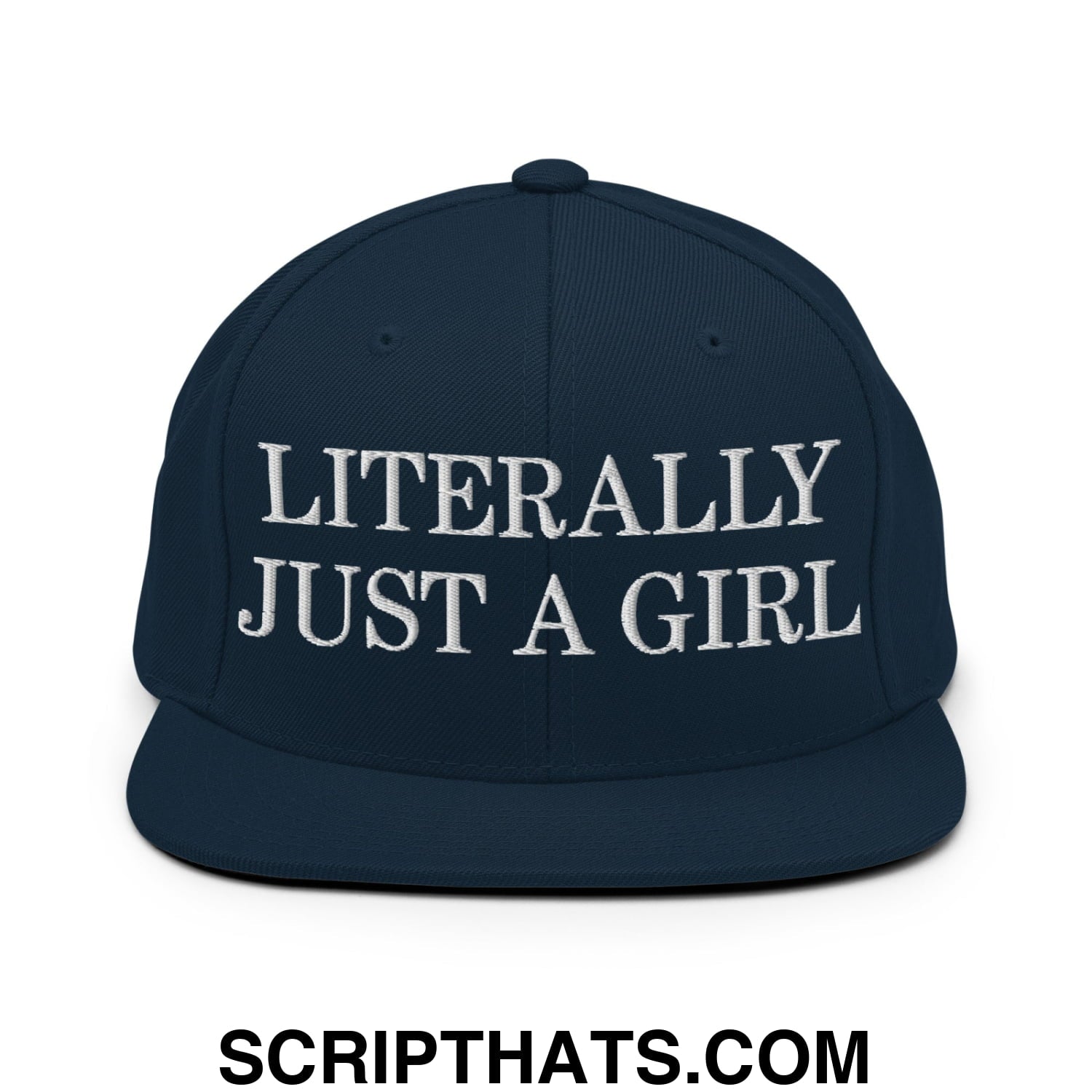 Literally Just a Girl Embroidered Flat Bill Brim Snapback Hat Dark Navy